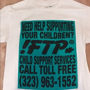 FTP Shirt Child support